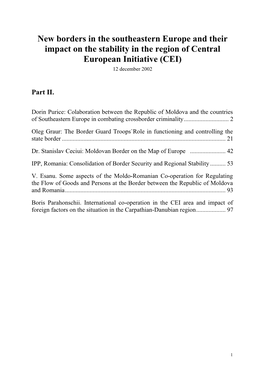 New Borders in the Southeastern Europe and Their Impact on the Stability in the Region of Central European Initiative (CEI) 12 December 2002