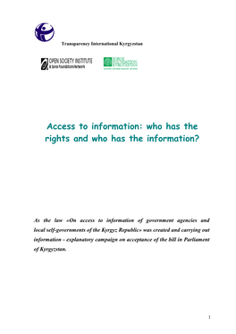 Access to Information: Who Has the Rights and Who Has the Information?