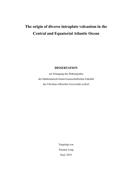 The Origin of Diverse Intraplate Volcanism in the Central and Equatorial Atlantic Ocean