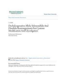 Dechalcogenative Allylic Selenosulfide and Disulfide Rearrangements for Cysteine Modification and Glycoligation Venkataraman Subramanian Wayne State University