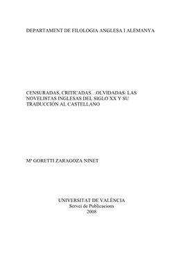 Censuradas, Criticadas… Olvidadas: Las Novelistas Inglesas Del Siglo XX Y Su Traducción Al Castellano