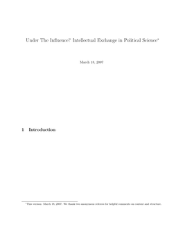 Under the Influence? Intellectual Exchange in Political Science∗