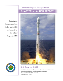 Third Quarter 2002 Quarterly Launch Report 1