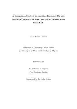 A Comparison Study of Intermediate Frequency BL Lacs and High Frequency BL Lacs Detected by VERITAS and Fermi LAT