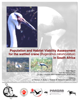 Population and Habitat Viability Assessment for the Wattled Crane (Bugeranus Carunculatus) in South Africa