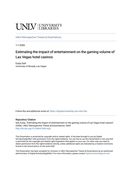 Estimating the Impact of Entertainment on the Gaming Volume of Las Vegas Hotel Casinos