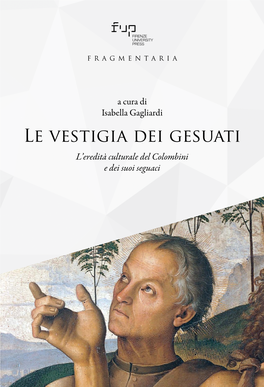 Le Vestigia Dei Gesuati L’Eredità Culturale Del Colombini E Dei Suoi Seguaci FRAGMENTARIA