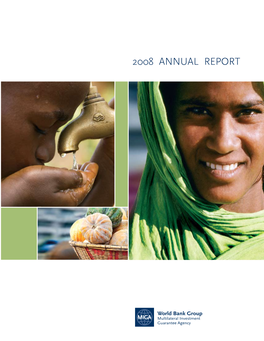 2008 Annual Report MIGA’S Mission