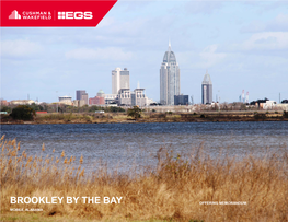 BROOKLEY by the BAY OFFERING MEMORANDUM MOBILE, ALABAMA Table of Contents