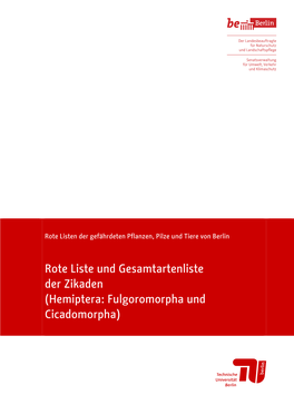 Rote Liste Und Gesamtartenliste Der Zikaden (Hemiptera: Fulgoromorpha Und Cicadomorpha)