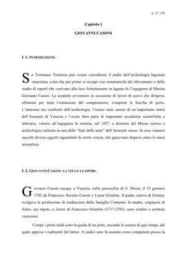 Capitolo I GIOVANNI CASONI E Tommaso Temanza Può Essere Considerato Il Padre Dell'archeologia Lagunare Veneziana, Colui Che P