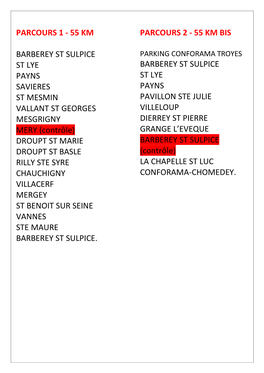 Parcours 1 - 55 Km Parcours 2 - 55 Km Bis