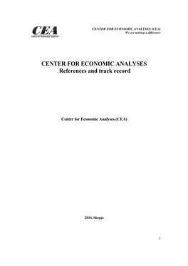 CENTER for ECONOMIC ANALYSES References and Track Record