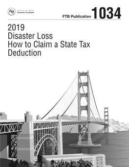 Disaster Loss How to Claim a State Tax Deduction Table of Contents