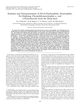 Isolation and Characterization of Novel Psychrophilic, Neutrophilic, Fe-Oxidizing, Chemolithoautotrophic ␣- and ␥-Proteobacteria from the Deep Sea† K