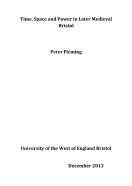 Time, Space and Power in Later Medieval Bristol Peter Fleming