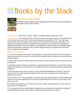 White Noise by Don Delillo a Midwestern Family Navigates the Rocky Passages of Family Life While a Lethal Cloud Resulting from an Industrial Accident Hovers Over Them