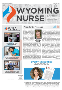 Publication of the Wyoming Nurses Association Quarterly Publication Distributed to Approximately 10,000 NURSE Rns and Lpns in Wyoming