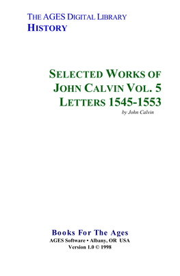 SELECTED WORKS of JOHN CALVIN VOL. 5 LETTERS 1545-1553 by John Calvin