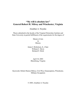 My Will Is Absolute Law“ General Robert H. Milroy And