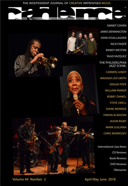 Volume 44 Number 2 April May June 2018 • SIX OUTSTANDING MUSICIANS • NINE SWINGING COMPOSITIONS ONE INCREDIBLE PERFORMANCE