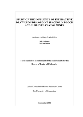 Study of the Influence of Interactive Draw Upon Drawpoint Spacing in Block and Sublevel Caving Mines