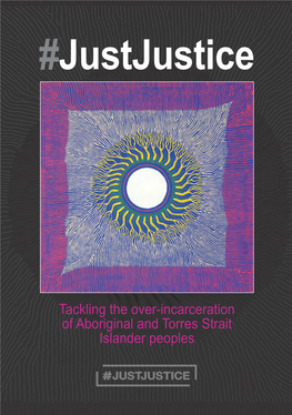 Tackling the Over-Incarceration of Aboriginal and Torres Strait Islander Peoples