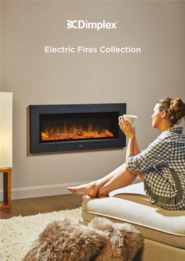 Electric Fires Collection Transform Your Home with a Dimplex Electric Fire