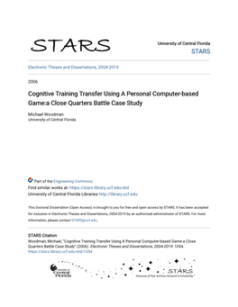 Cognitive Training Transfer Using a Personal Computer-Based Game:A Close Quarters Battle Case Study
