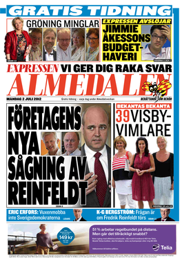 Gratis Tidning Expressen Avsløjar Grøning Minglar Jimmie ˚Kessons Budget