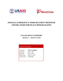 Somalia Emergency Food Security Response (Sefsr)/ Food for Peace Program (Ffp)