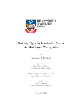 Guiding Light in Low-Index Media Via Multilayer Waveguides