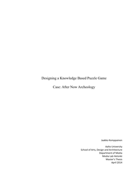 Designing a Knowledge Based Puzzle Game Case: After Now Archeology