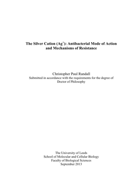 The Silver Cation (Ag+): Antibacterial Mode of Action and Mechanisms of Resistance