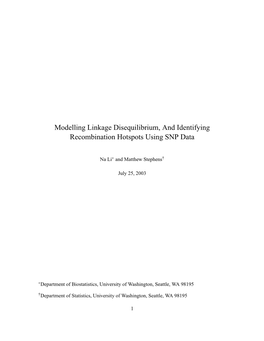 Modelling Linkage Disequilibrium, and Identifying Recombination Hotspots Using SNP Data