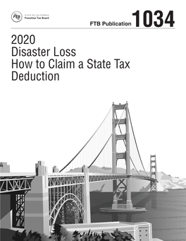 2020 Publication 1034 Disaster Loss How to Claim a State Tax Deduction