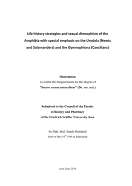 Life History Strategies and Sexual Dimorphism of the Amphibia with Special Emphasis on the Urodela (Newts and Salamanders) and the Gymnophiona (Caecilians)