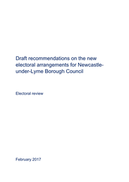 Draft Recommendations for Newcastle-Under-Lyme