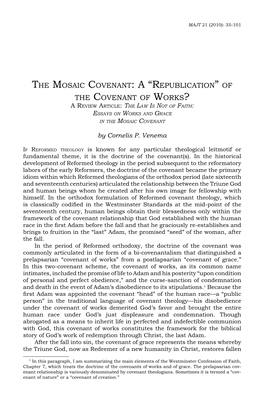 The Mosaic Covenant: a “Republication” of the Covenant of Works? a Review Article: the Law Is Not of Faith: Essays on Works and Grace in the Mosaic Covenant