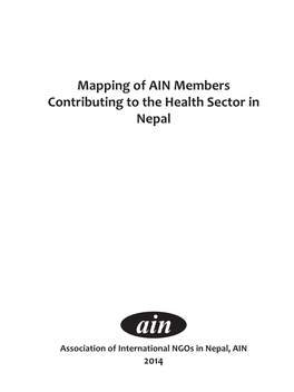 Mapping of AIN Members Contributing to the Health Sector in Nepal 1