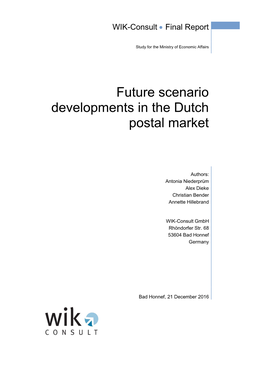Future Scenario Developments in the Dutch Postal Market