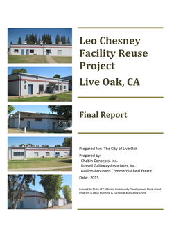 Leo Chesney Facility Reuse Project Live Oak, CA