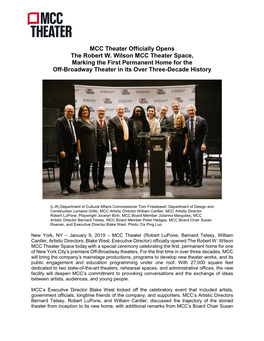 MCC Theater Officially Opens the Robert W. Wilson MCC Theater Space, Marking the First Permanent Home for the Off-Broadway Theater in Its Over Three-Decade History