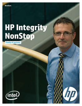 HP Integrity Nonstop Family of Systems Brochure | HP Integrity Nonstop HP Integrity Nonstop Family of Systems