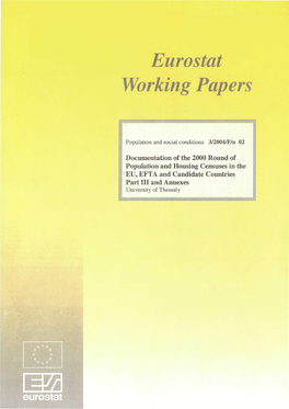 Documentation of the 2000 Round of Population and Housing Censuses in the EU, EFTA and Candidate Countries Part III and Annexes University of Thessaly