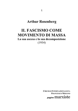 IL FASCISMO COME MOVIMENTO DI MASSA Pagine Marxiste