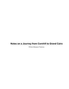 Notes on a Journey from Cornhill to Grand Cairo