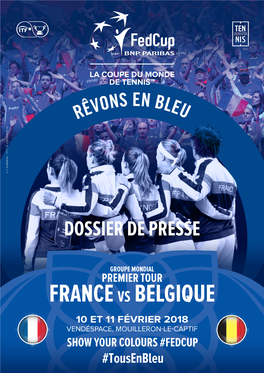 Premier Tour Fed Cup France-Belgique