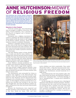 ANNE HUTCHINSON:MIDWIFE of RELIGIOUS FREEDOM Anne Hutchinson Was a Puritan Colonist in Massachu- Setts Bay Colony