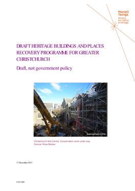DRAFT HERITAGE BUILDINGS and PLACES RECOVERY PROGRAMME for GREATER CHRISTCHURCH Draft, Not Government Policy